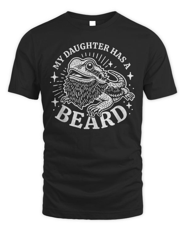 My Daughter Has A Beard - Bearded Dragon Lover Funny Retro Tee